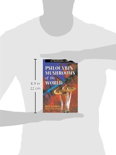 Psilocybin Mushrooms of the World: An Identification Guide