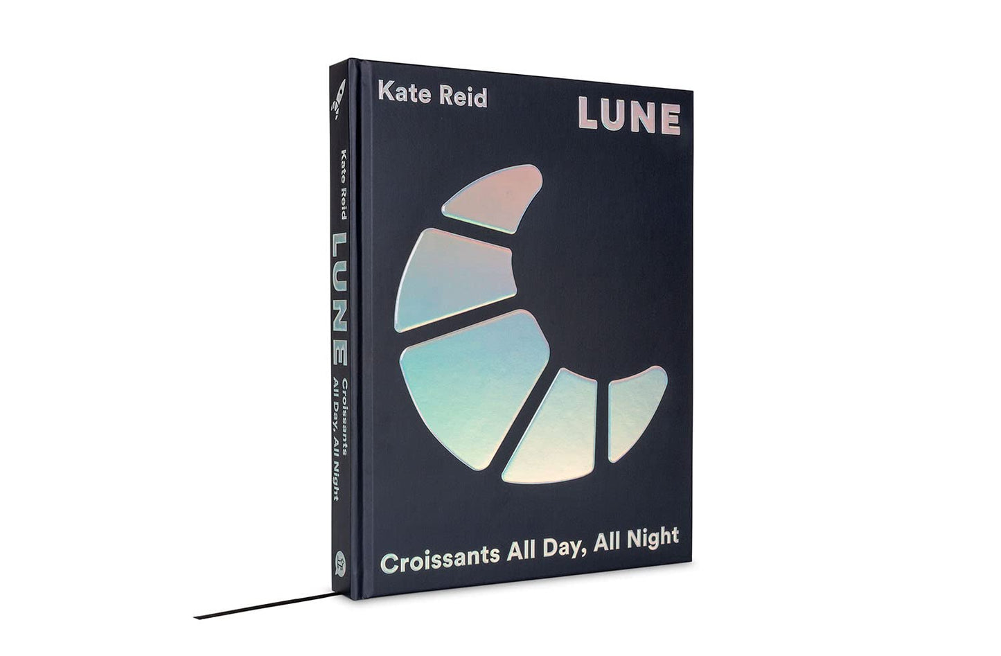 Lune: Croissants All Day, All Night by Kate Reid