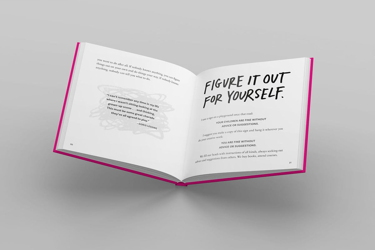 Don't Call It Art : 10 Ways to Create Like a Kid Again [Hardcover] by Austin Kleon