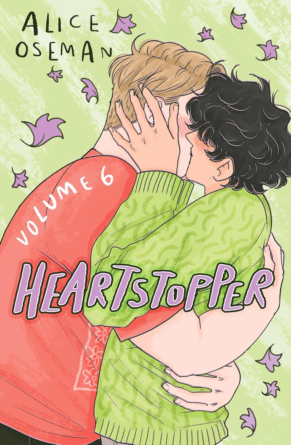 Heartstopper Volume 6 by Alice Oseman